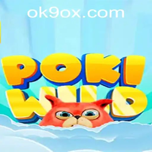 Exploring the Vibrant World of PokiWild: A Journey into OK9.COM's Latest Adventure